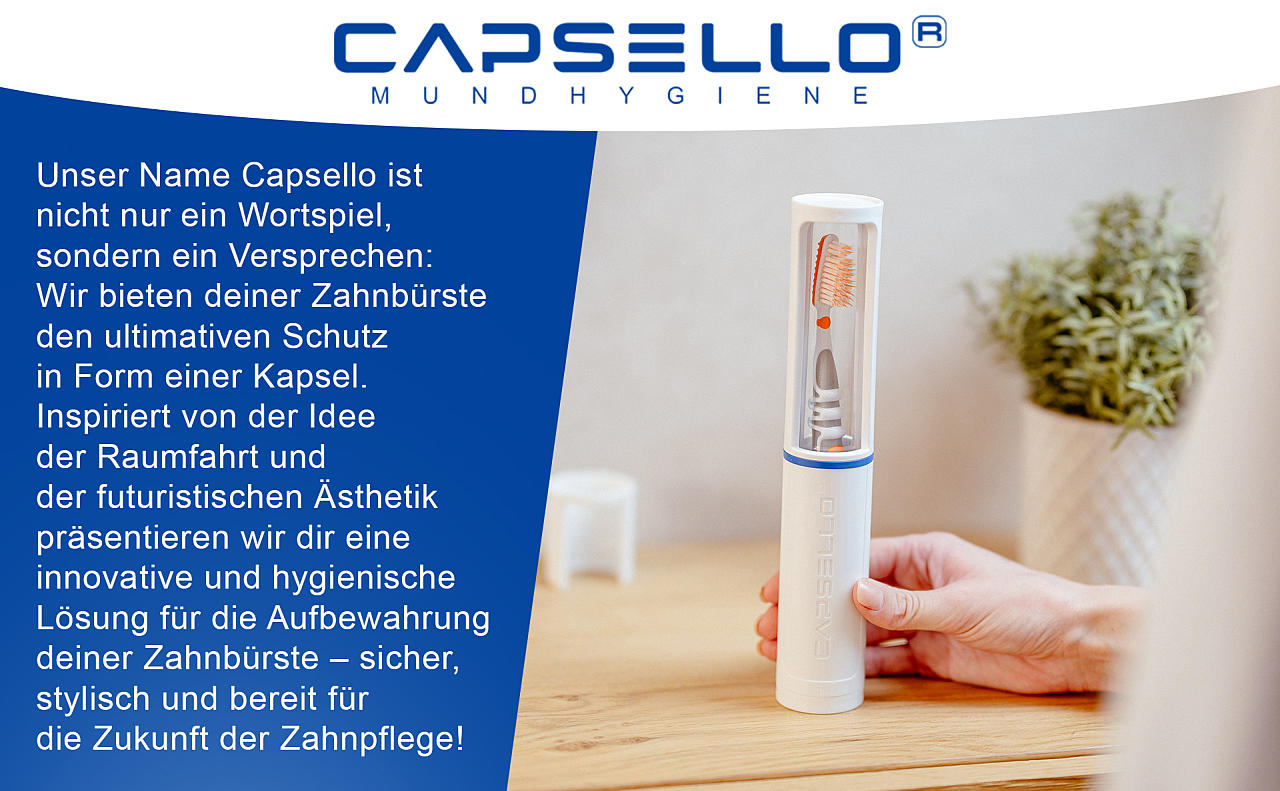 Der Produktname Capsello leitet sich von der Form einer Kapsel ab